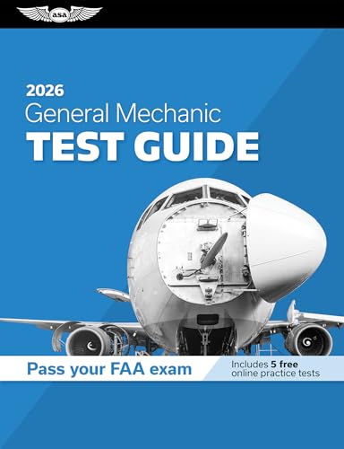 General Mechanic Test Guide 2026: Study and Prepare for Your Aviation Mechanic FAA Knowledge Exam - Paperback