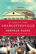 Charlottesville: An American Story - Paperback