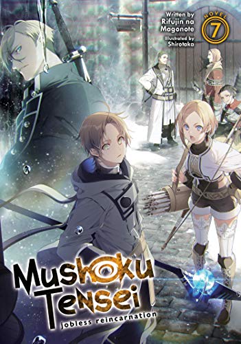 Mushoku Tensei: Jobless Reincarnation (Light Novel) Vol. 7 - Paperback