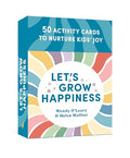 Let's Grow Happiness: 50 Activity Cards to Nurture Kids' Joy - Other