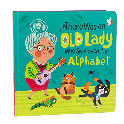 There Was an Old Lady Who Swallowed the Alphabet - Board Books