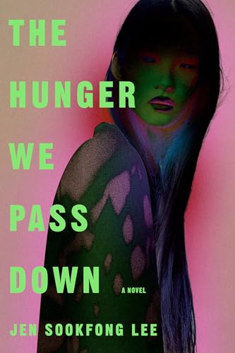 The Hunger We Pass Down - Hardcover