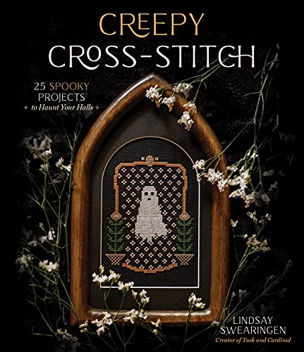 Creepy Cross-Stitch: 25 Spooky Projects to Haunt Your Halls - Paperback