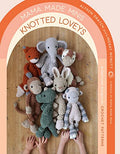 Mama Made Minis Knotted Loveys: 16 Heirloom Amigurumi Crochet Patterns - Paperback