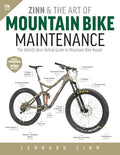 Zinn and the Art of Mountain Bike Maintenance, 7th Edition: The World's Best-Selling Guide to Mountain Bike Repair - Paperback