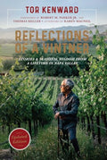 Reflections of a Vintner: Stories and Seasonal Wisdom from a Lifetime in Napa Valley - Hardcover