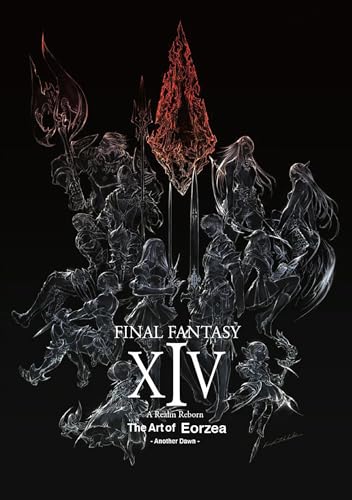 Final Fantasy XIV: A Realm Reborn -- The Art of Eorzea -Another Dawn- - Paperback