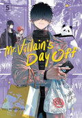 Mr. Villain's Day Off 05 - Paperback