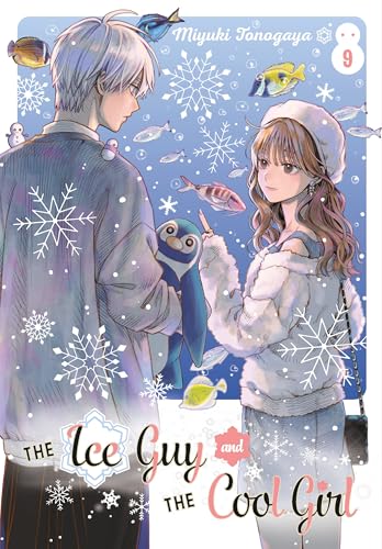 The Ice Guy and the Cool Girl 09 - Paperback