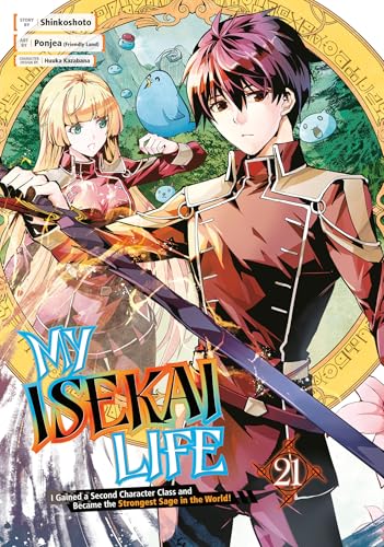 My Isekai Life 21: I Gained a Second Character Class and Became the Strongest Sage in the World! - Paperback