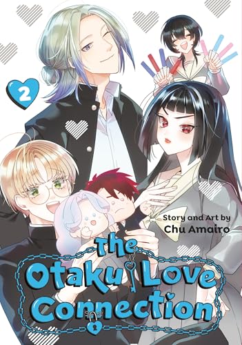 The Otaku Love Connection 02 - Paperback