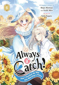 Always a Catch! 06: How I Punched My Way Into Marrying a Prince - Paperback
