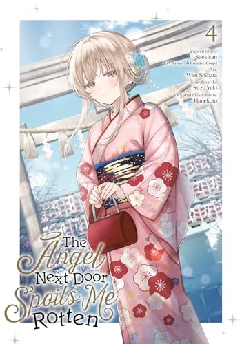 The Angel Next Door Spoils Me Rotten 04 (Manga) - Paperback