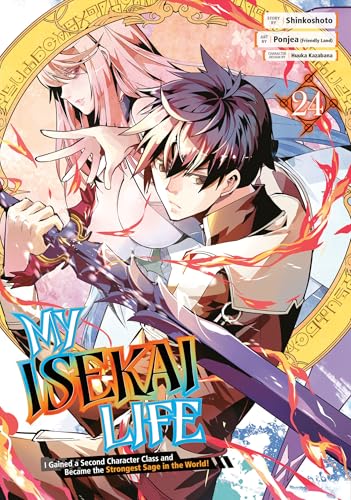 My Isekai Life 24: I Gained a Second Character Class and Became the Strongest Sage in the World! - Paperback