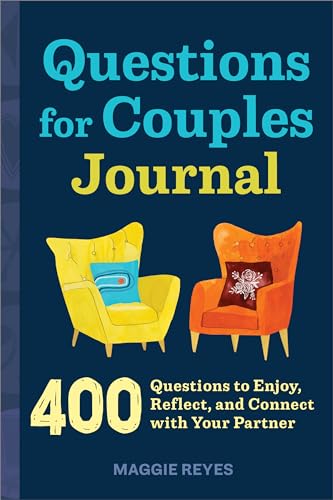 Questions for Couples Journal: 400 Questions to Enjoy, Reflect, and Connect with Your Partner - Paperback