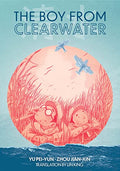The Boy from Clearwater: Book 1 - Paperback