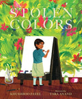 Stolen Colors: A Story about Body Safety and Consent - Hardcover