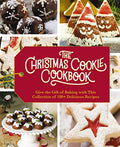 The Christmas Cookie Cookbook: Over 100 Recipes to Celebrate the Season - Hardcover