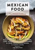 Mexican Food: The Ultimate Cookbook - Hardcover
