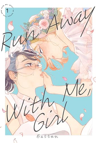 Run Away with Me, Girl 1 - Paperback