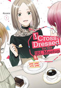 I Cross-Dressed for the Irl Meetup 1 - Paperback