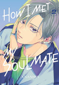 How I Met My Soulmate 2 - Paperback