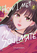 How I Met My Soulmate 3 - Paperback