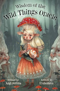 Wisdom of the Wild Things Oracle: 45 Silver Gilt-Edged Oracle Cards, Creepy Cute Artwork by Evaboneva, Whimsical Creatures, 112-Page Guidebook, Positi - Other