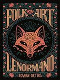 Folk Art Lenormand: Colorful 39-Card Divination Deck with 3 Extra Cards, 96-Page Illustrated Guidebook, Instructions for Learning to Read with Lenorma - Other