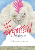Mt. Forgotten - Hardcover