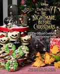 The Nightmare Before Christmas: The Official Cookbook & Entertaining Guide - Hardcover
