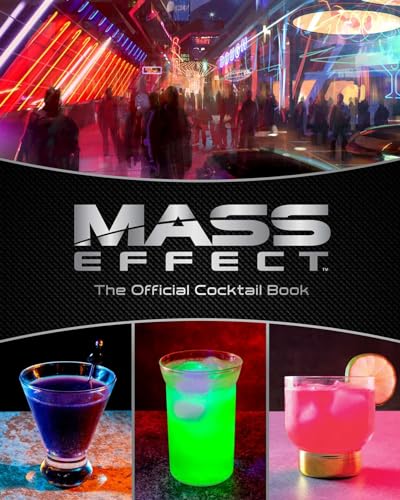Mass Effect: The Official Cocktail Book - Hardcover
