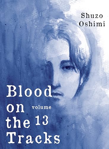 Blood on the Tracks 13 - Paperback