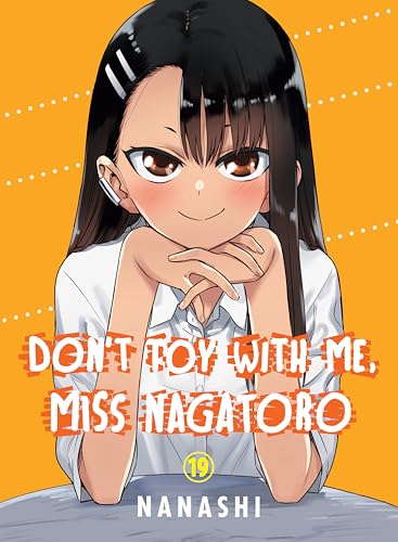 Don't Toy with Me, Miss Nagatoro 19 - Paperback