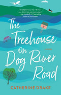 The Treehouse on Dog River Road - Paperback