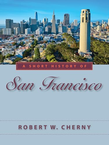 A Short History of San Francisco - Paperback