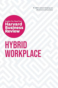 Hybrid Workplace: The Insights You Need from Harvard Business Review - Paperback