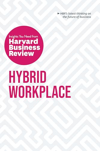 Hybrid Workplace: The Insights You Need from Harvard Business Review - Paperback