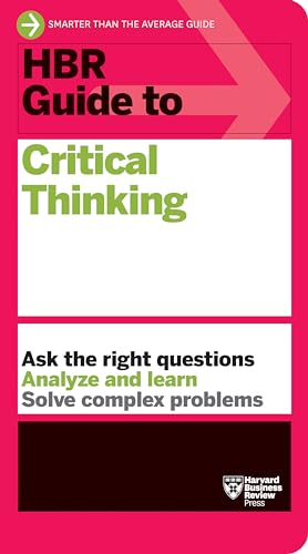 HBR Guide to Critical Thinking - Paperback