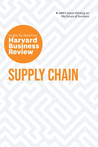 Supply Chain: The Insights You Need from Harvard Business Review - Paperback