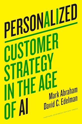 Personalized: Customer Strategy in the Age of AI - Hardcover