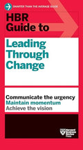 HBR Guide to Leading Through Change - Paperback