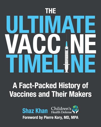 The Ultimate Vaccine Timeline: A Fact-Packed History of Vaccines and Their Makers - Hardcover