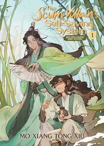 The Scum Villain's Self-Saving System: Ren Zha Fanpai Zijiu Xitong (Novel) Vol. 1 - Paperback
