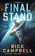 The Final Stand: A Colonial Fleet Novel - Paperback
