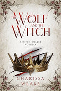 The Wolf and the Witch - Paperback