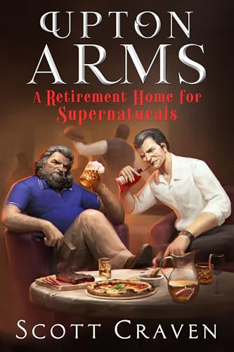 Upton Arms: A Retirement Home for Supernaturals - Paperback