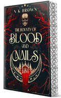 The Bounty of Blood and Nails - Paperback