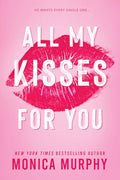 All My Kisses for You: A Best Friend's Sister Contemporary Romance - Paperback