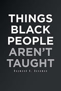 Things Black People Aren't Taught - Paperback